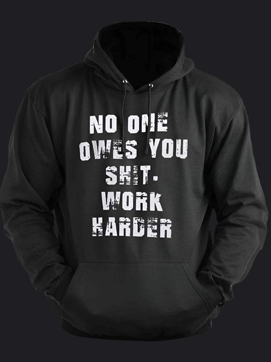 No One Owes You Shit Work Harder BombApe Gym Hoodie