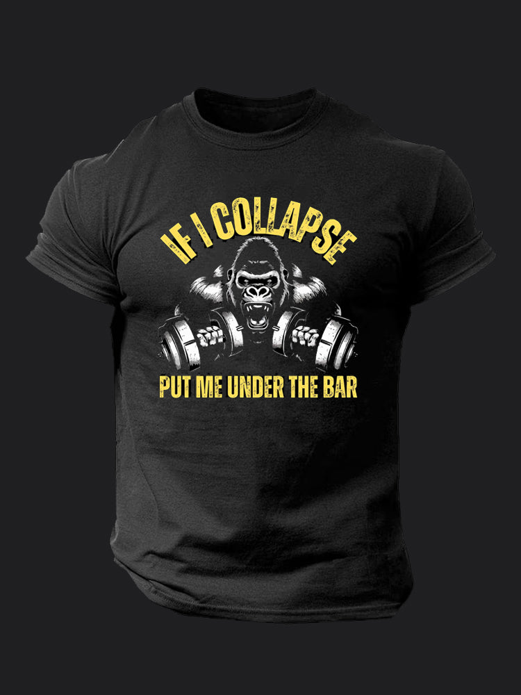 If I Collapse BombApe Gym T-shirt