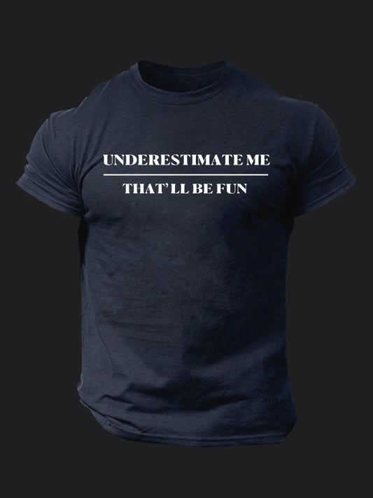 Underestimate Me BombApe Gym T-shirt