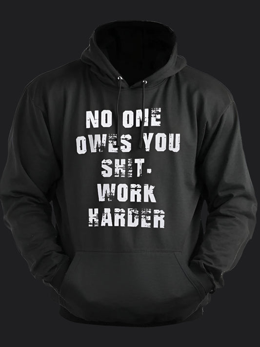 No One Owes You Shit Work Harder BombApe Gym Hoodie