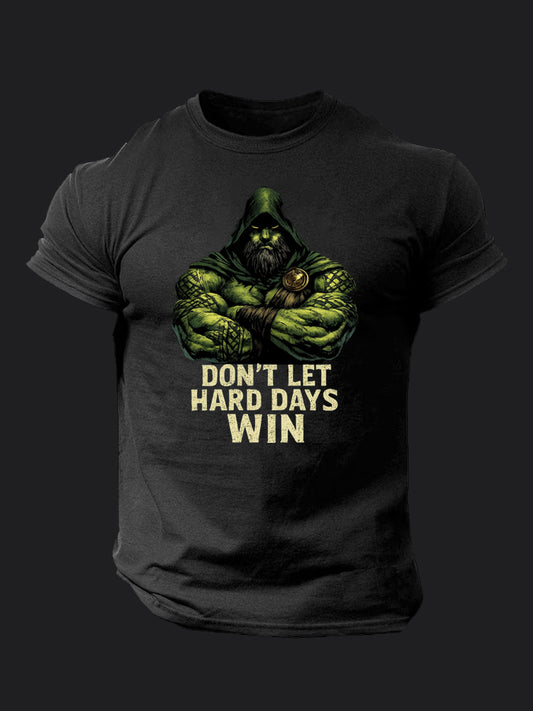 Don’t Let Hard Days Win BombApe Gym T-shirt
