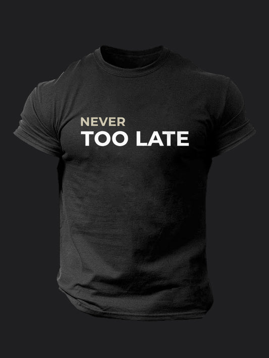 Never Too Late BombApe Gym T-shirt