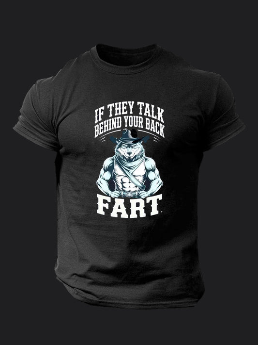 If They Talk behind Your Back Fart BombApe Gym T-shirt