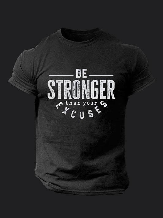 Be Stronger Than Your Excuses BombApe Gym T-shirt