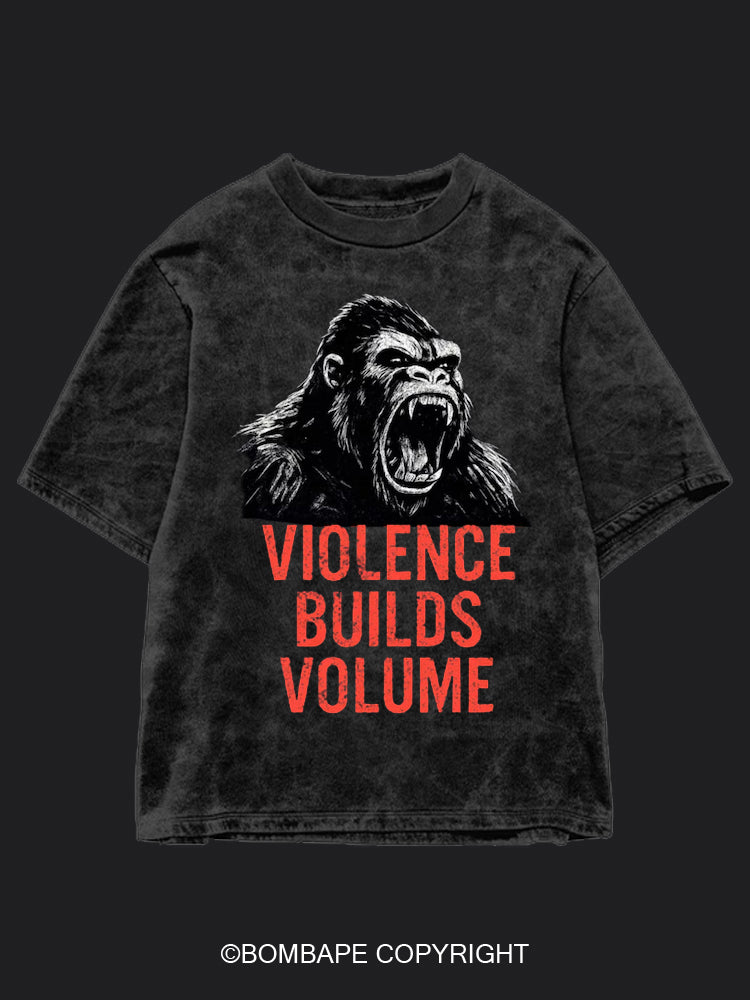 Violence Builds Volume BombApe Washed Gym T-shirt