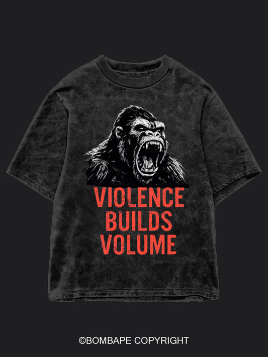 Violence Builds Volume BombApe Washed Gym T-shirt