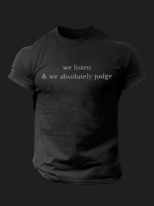 We Listen & We Absolutely Judge BombApe Gym T-shirt