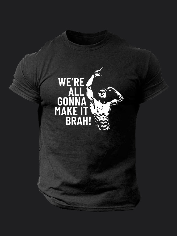 We're All Gonna Make It BombApe Gym T-shirt