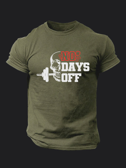 No Days Off  Gym T-shirt