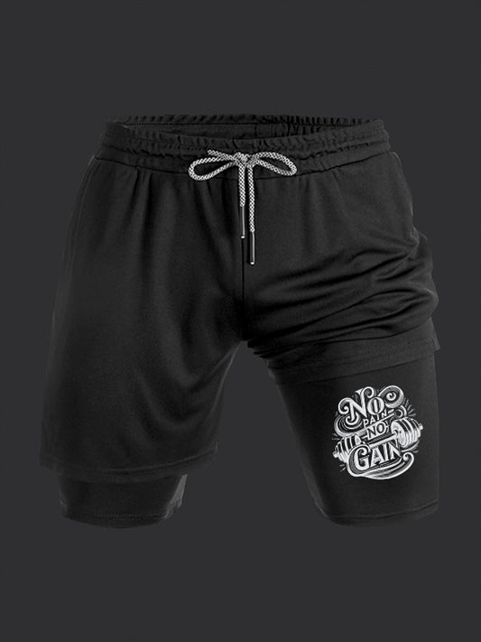 No Pain No Gain Performance Shorts