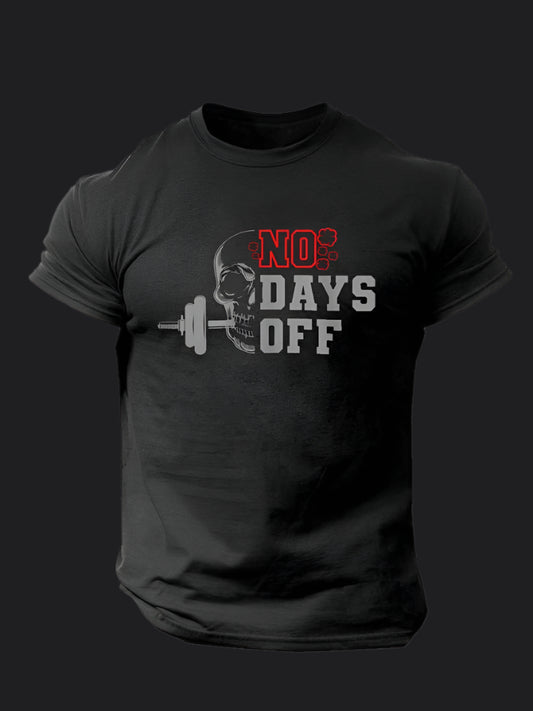 No Days Off  Gym T-shirt