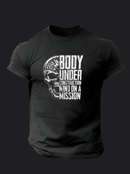 BODY UNDER CONSTRUCTION MIND ON A MISSION GymT-shirt